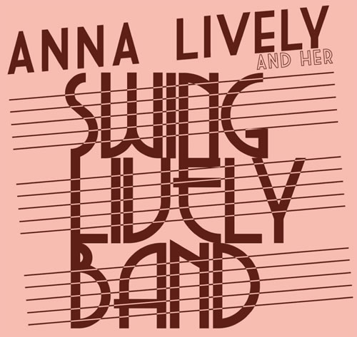 anna lively and her swing lively band